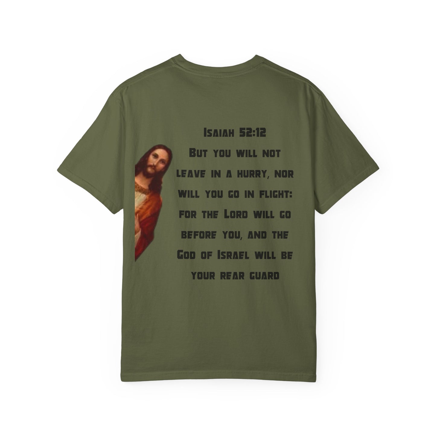 God Has My Six - Isaiah 52:12 - T-Shirt
