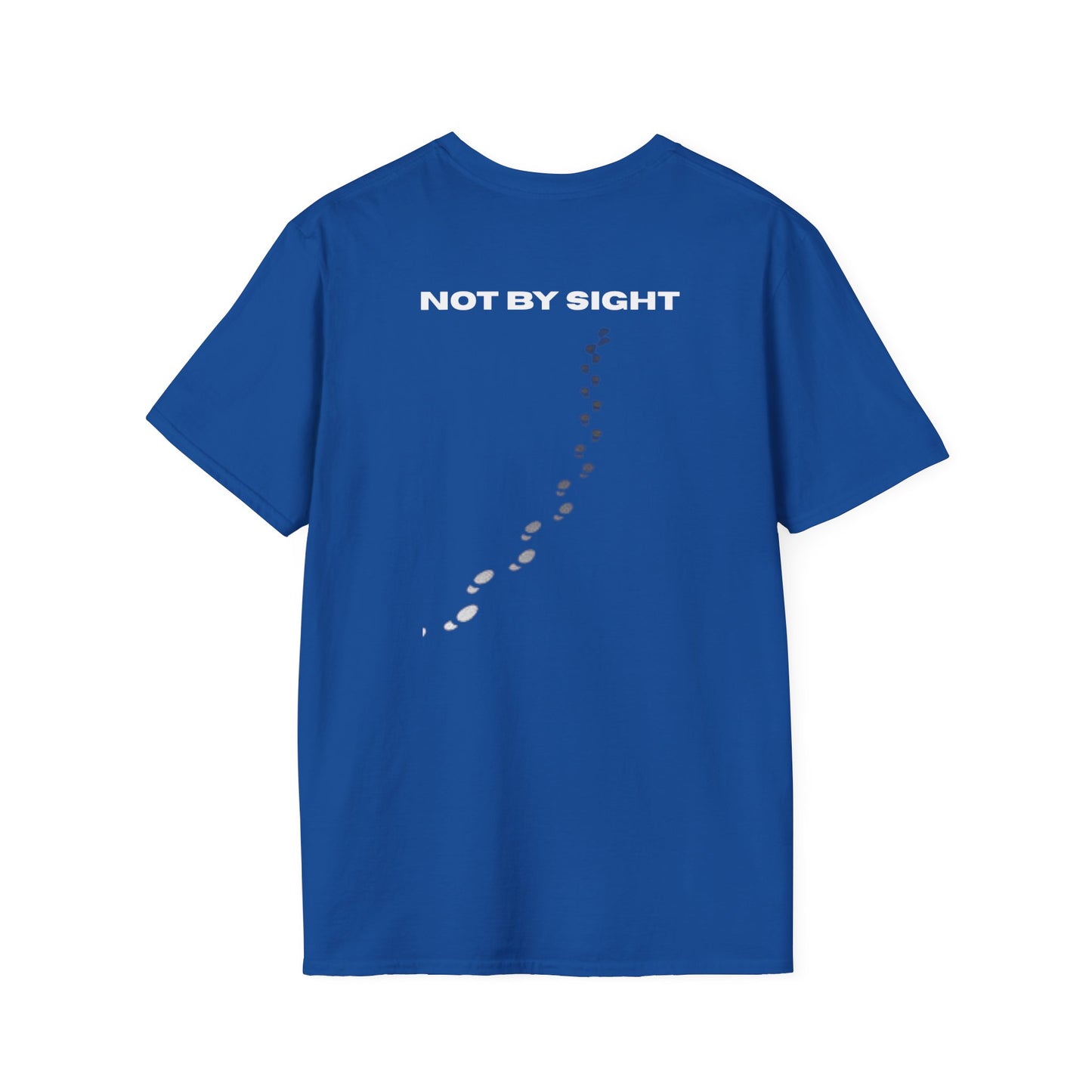 Walk by Faith, Not by Sight T-shirt