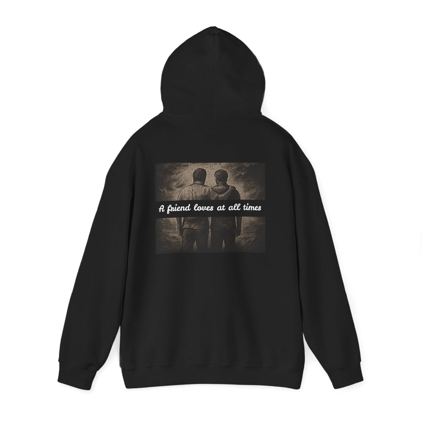Friend loves at all times - Proverbs 17:17 Hoodie - premium quality