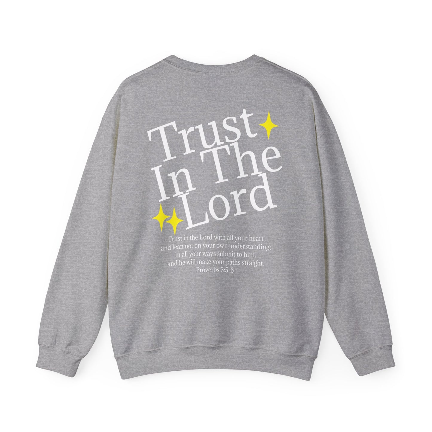 TRUST IN THE LORD - Cozy Crewneck Sweatshirt