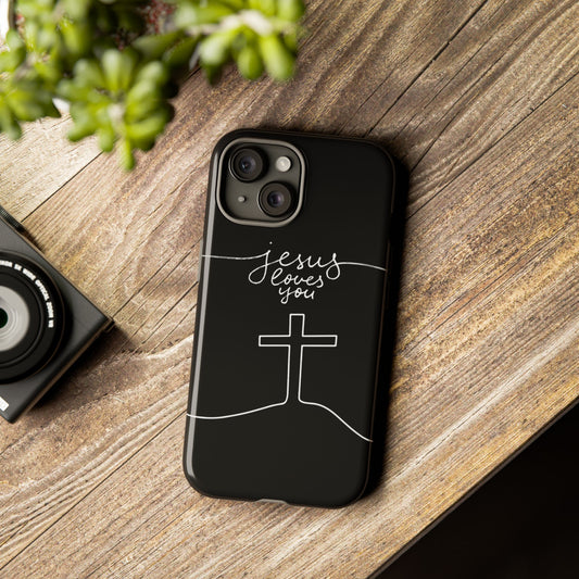 Jesus Loves You Phone Case | Tough Cases for Christian Believers, Faith-Inspired Gifts, Religious Accessories