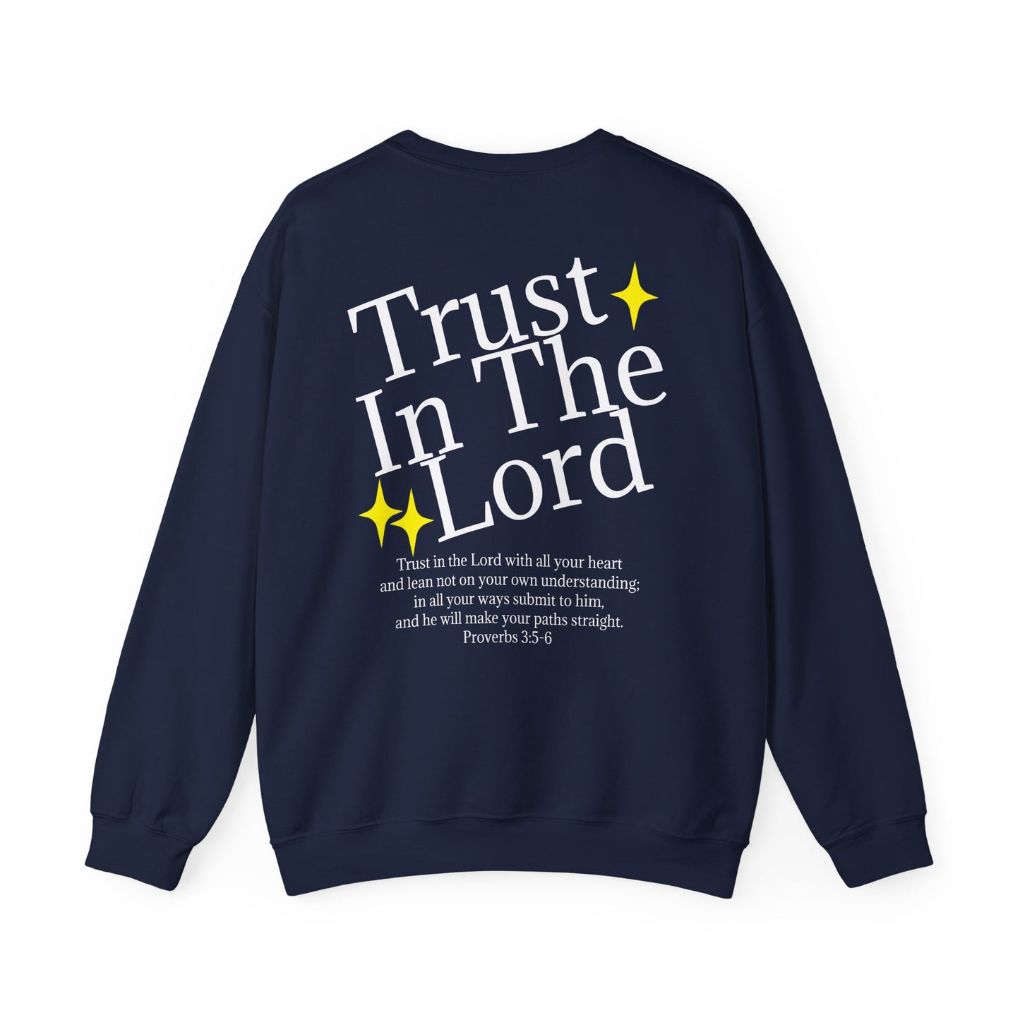 TRUST IN THE LORD - Cozy Crewneck Sweatshirt