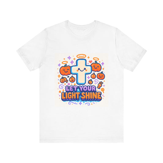 Let Your Light Shine - Fall -Unisex Jersey Short Sleeve Tee
