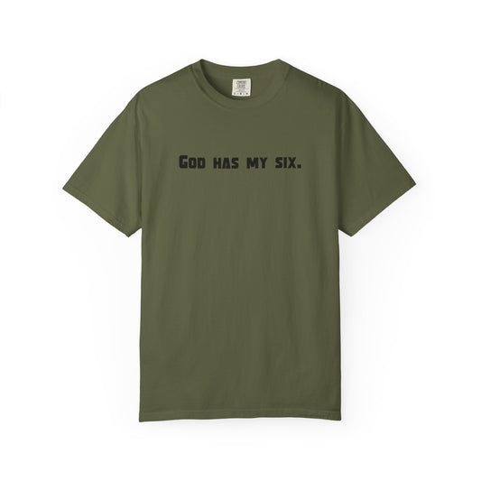 God Has My Six - Isaiah 52:12 - T-Shirt