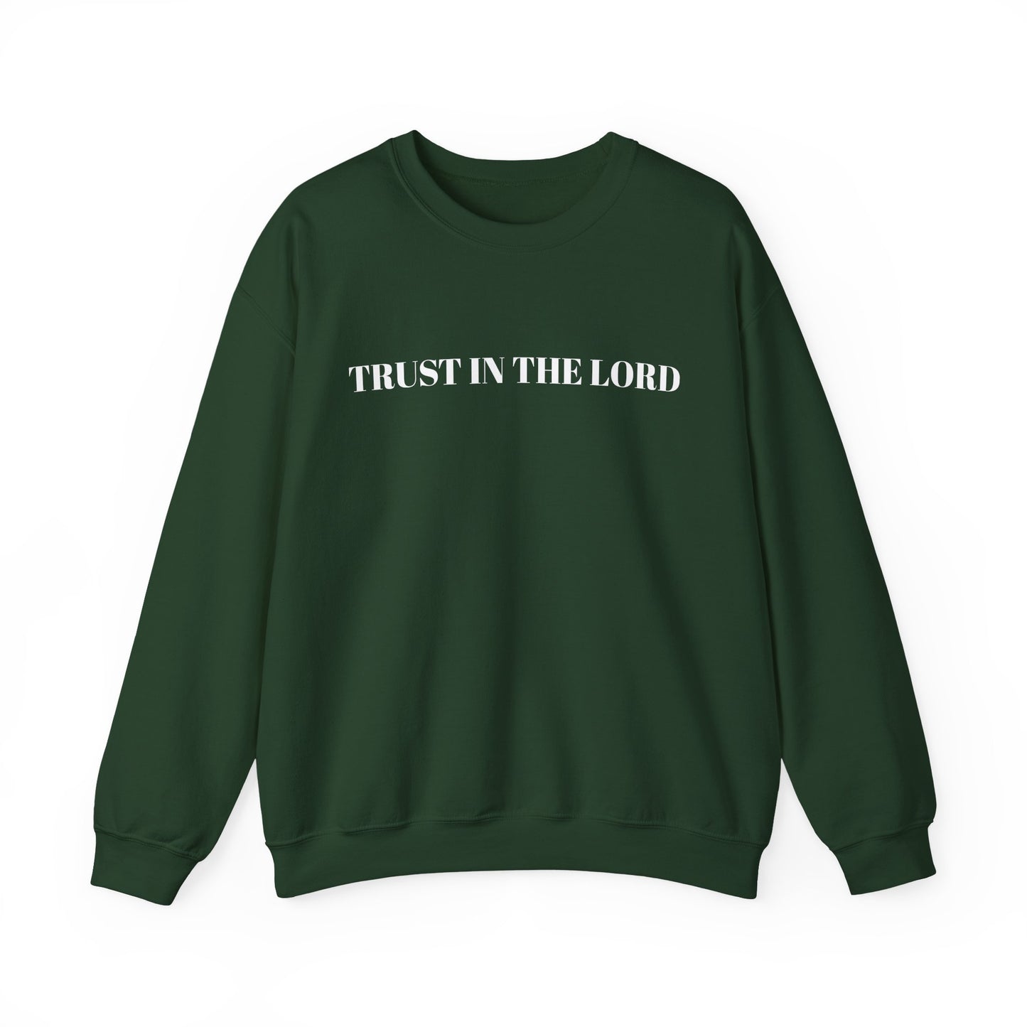 TRUST IN THE LORD - Cozy Crewneck Sweatshirt