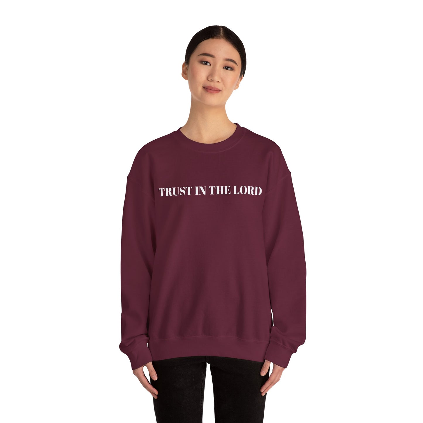 TRUST IN THE LORD - Cozy Crewneck Sweatshirt
