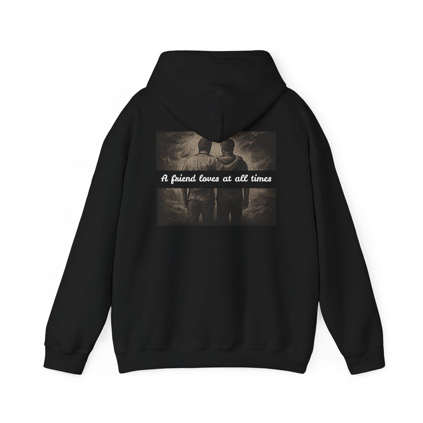 Friend loves at all times - Proverbs 17:17 Hoodie - premium quality