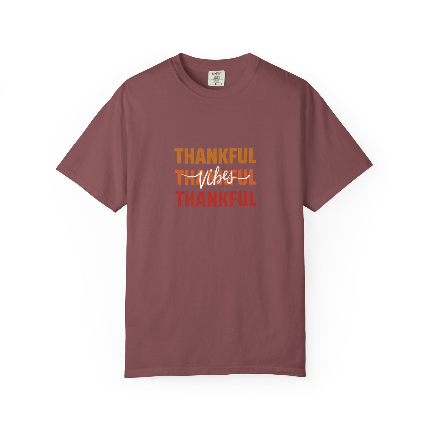 Thankful Vibes - Unisex Garment-Dyed T-Shirt