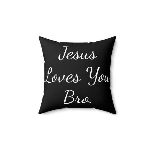 Faith-Inspired "Jesus Loves You Bro." Pillow, Inspirational Home Decor, Christian Gift, Couch Cushion, Religious Decor, Jesus Quote Pillow