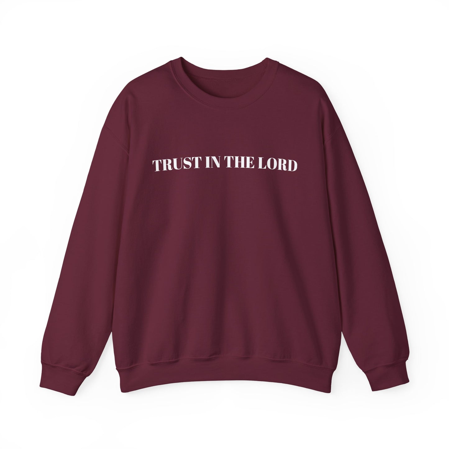 TRUST IN THE LORD - Cozy Crewneck Sweatshirt