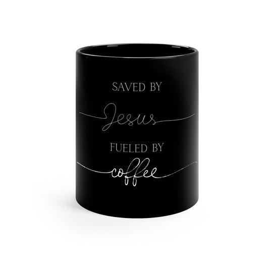 Saved by Jesus Fueled by Coffee Mug | Inspirational Coffee Cup